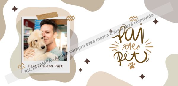 🌟Pai de pet dia dos pais em bege e marrom🌟