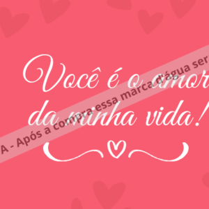🌟Dia da mulher você é o amor da minha vida🌟
